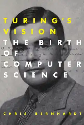 Luxury Turing's Vision: The Birth of Computer Science (Paperback)