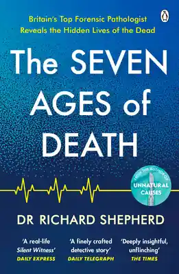 The Seven Ages of Death: ‘Every chapter is like a detective story’ Telegraph (Paperback) Next Day Delivery