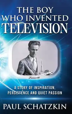 The Boy Who Invented Television (Hardcover) Same Day Shipping