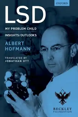 LSD: My Problem Child (Paperback) While Supplies Last