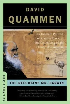 Modern The Reluctant Mr. Darwin: An Intimate Portrait of Charles Darwin and the Making of His Theory of Evolution (Great Discoveries) (Paperback)