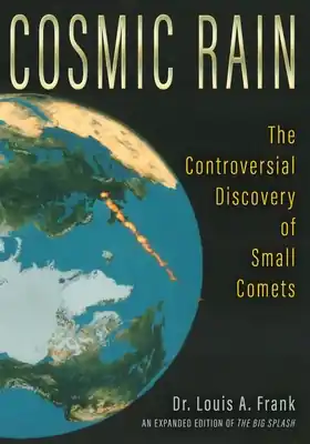 One Day Deal Cosmic Rain: The Controversial Discovery of Small Comets (Paperback)
