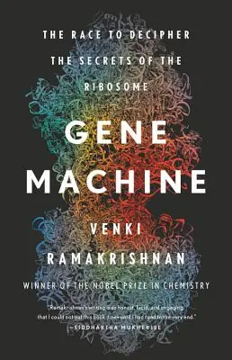 One Day Deal Gene Machine: The Race to Decipher the Secrets of the Ribosome (Hardcover)