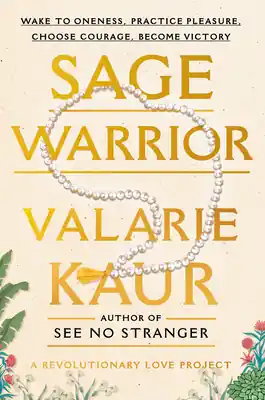 Special Offer Sage Warrior: Wake to Oneness, Practice Pleasure, Choose Courage, Become Victory (The Revolutionary Love Project) (Hardcover)