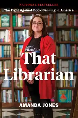 Top Rated That Librarian: The Fight Against Book Banning in America (Hardcover)