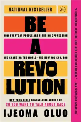 Secure Checkout Be a Revolution: How Everyday People Are Fighting Oppression and Changing the World—and How You Can, Too (Paperback)