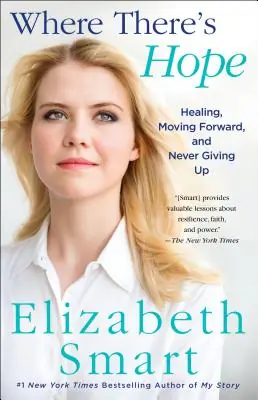 Low Price Where There's Hope: Healing, Moving Forward, and Never Giving Up (Paperback)