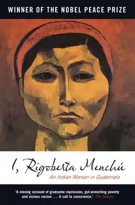 I, Rigoberta Menchu: An Indian Woman in Guatemala (Paperback) Free Delivery