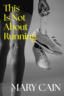 This Is Not About Running: A Memoir (Hardcover) Next Day Delivery