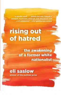 Money Back Guarantee Rising Out of Hatred: The Awakening of a Former White Nationalist (Paperback)