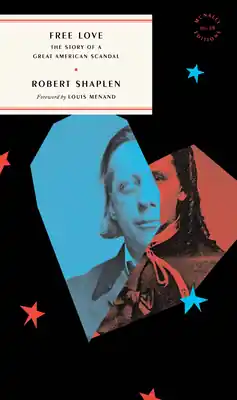 Free Love: The Story of a Great American Scandal (McNally Editions) (Paperback) Same Day Shipping