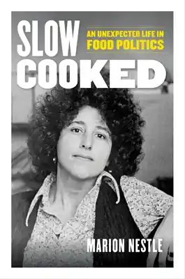 While Supplies Last Slow Cooked: An Unexpected Life in Food Politics (California Studies in Food and Culture #78) (Hardcover)