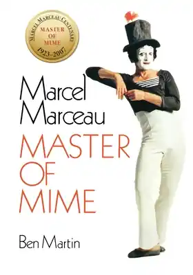 Genuine Marcel Marceau: Master of Mime (Paperback)