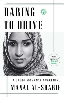 Daring to Drive: A Saudi Woman's Awakening (Paperback) Handmade