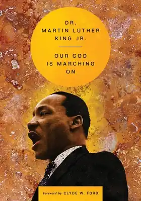 In Demand Our God Is Marching On (The Essential Speeches of Dr. MLK Jr.) (Hardcover)