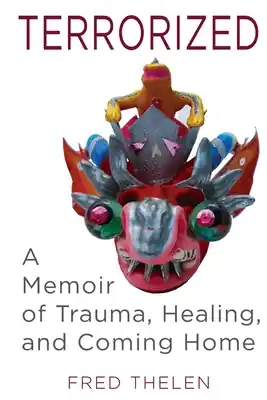 Cheap Terrorized: A Memoir of Trauma, Healing, and Coming Home (Paperback)