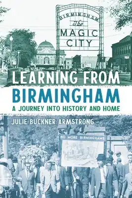 Trending Learning from Birmingham: A Journey into History and Home (Paperback)