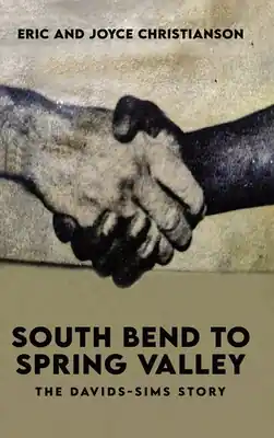 Limited Time South Bend to Spring Valley: The Davids-Sims Story (Hardcover)
