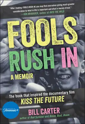 Place Order Fools Rush in: The Book That Inspired the Movie Kiss the Future (Paperback)