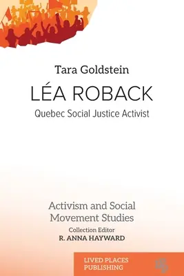 No Minimum Order Léa Roback: Quebec Social Justice Activist (Paperback)