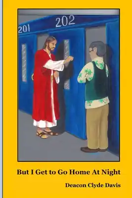 But I Get to Go Home at Night: Experiences of a Catholic Prison Chaplain (Paperback) Editor’s Pick