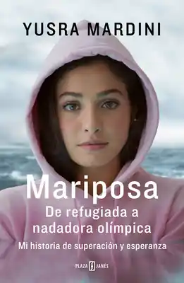 Editor’s Pick Mariposa / Butterfly: From Refugee to Olympian - My Story of Rescue, Hope, and Triumph (Paperback)