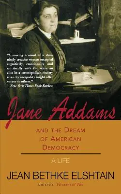 Direct From Factory Jane Addams And The Dream Of American Democracy (Paperback)