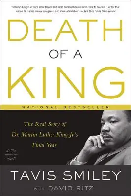 Death of a King: The Real Story of Dr. Martin Luther King Jr.'s Final Year (Paperback) High Quality