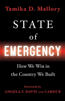 Affordable State of Emergency: How We Win in the Country We Built (Hardcover)