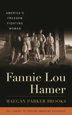 Fannie Lou Hamer: America's Freedom Fighting Woman (Library of African American Biography) (Hardcover) Next Day Delivery