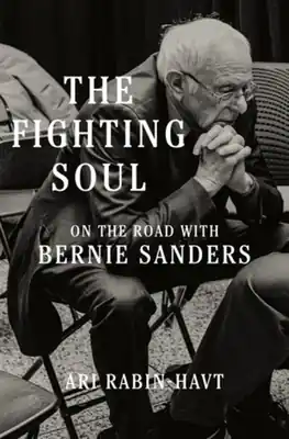 Warranty Included The Fighting Soul: On the Road with Bernie Sanders (Hardcover)