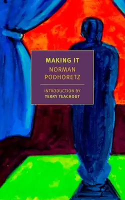 Making It (NYRB Classics) (Paperback) Fast Shipping