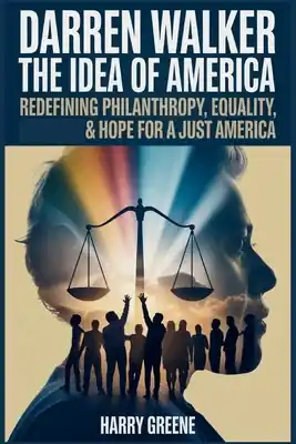 Darren Walker Idea Of America: Redefining Philanthropy, Equality, and Hope for a Just America (Paperback) Free Delivery