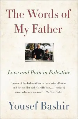 The Words of My Father: Love and Pain in Palestine (Hardcover) Special Discount