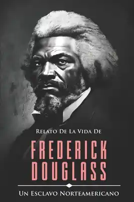 Relato de la Vida de Frederick Douglass: Un Esclavo Norteamericano (Paperback) Today Only