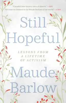 Still Hopeful: Lessons from a Lifetime of Activism (Paperback) Last Chance