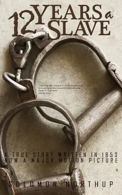 Limited Offer Twelve Years a Slave (Hardcover)