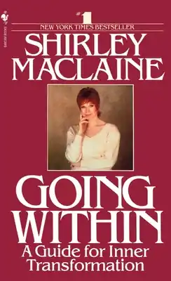 Going Within: A Guide for Inner Transformation (Mass Market) Money Back Guarantee