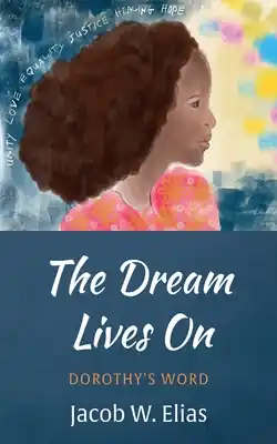 Trusted Brand The Dream Lives on: Dorothy's Word (Hardcover)