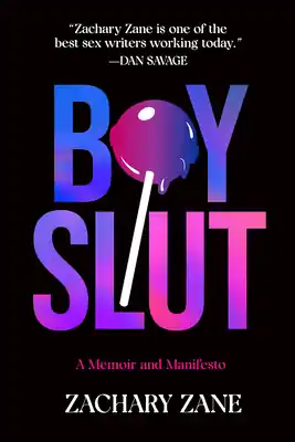 Low Price Boyslut: A Memoir and Manifesto (Hardcover)