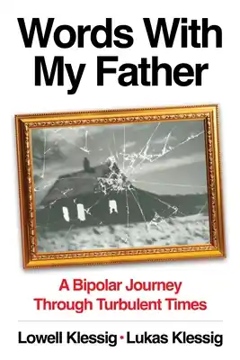 Words with My Father: A Bipolar Journey Through Turbulent Times (Hardcover) Express Delivery