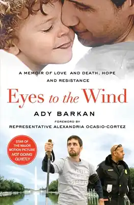 Free Delivery Eyes to the Wind: A Memoir of Love and Death, Hope and Resistance (Paperback)