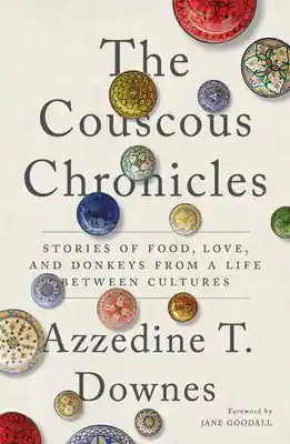 Luxury The Couscous Chronicles: Stories of Food, Love, and Donkeys from a Life between Cultures (Paperback)