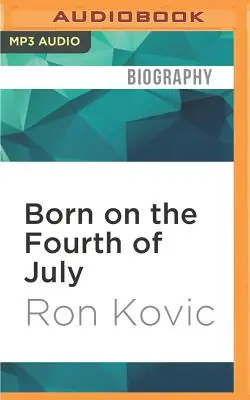 Exclusive Offer Born on the Fourth of July (MP3 CD)