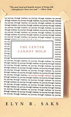 The Center Cannot Hold: My Journey Through Madness (Hardcover) Factory Price