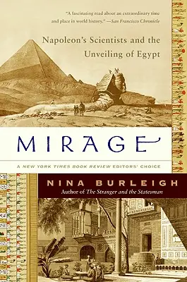 Don’t Miss Out Mirage: Napoleon's Scientists and the Unveiling of Egypt (Paperback)