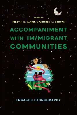 One Day Deal Accompaniment with Im/migrant Communities: Engaged Ethnography (Paperback)