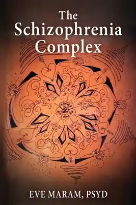 Premium The Schizophrenia Complex (Paperback)