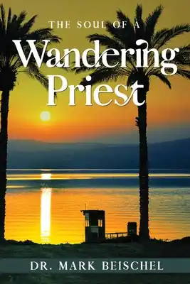 The Soul of a Wandering Priest (Paperback) Worldwide Shipping