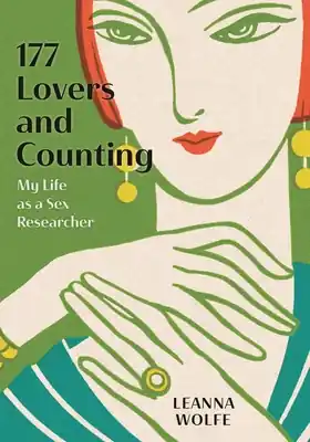 Direct From Factory 177 Lovers and Counting: My Life as a Sex Researcher (Hardcover)